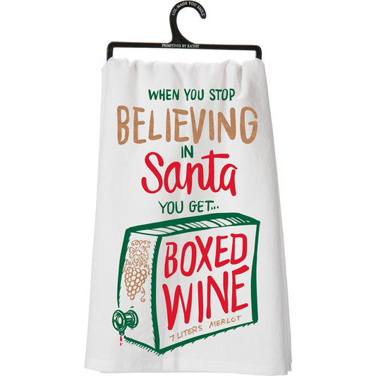 Stop Believing...Boxed Wine Kitchen Towel