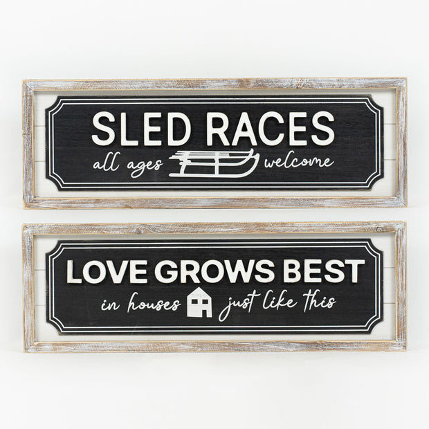 Wood Framed Reverse Double Sided Sign | Love Grows & Sled Races