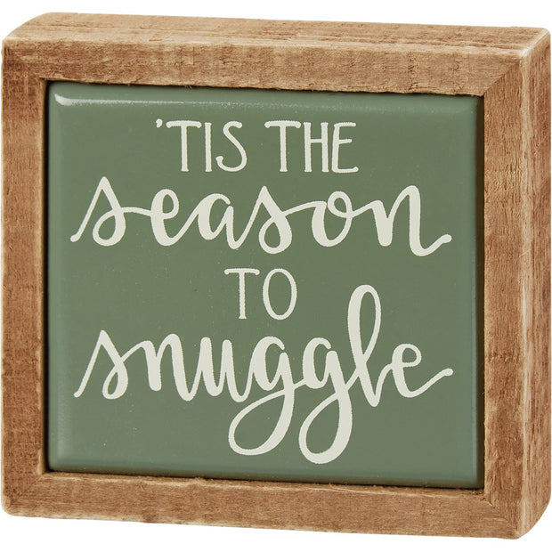 'Tis The Season To Snuggle Box Sign Mini