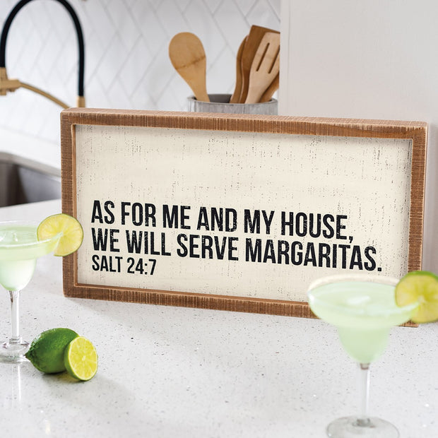 As For Me And My House, We Will Serve... Box Sign | Margaritas